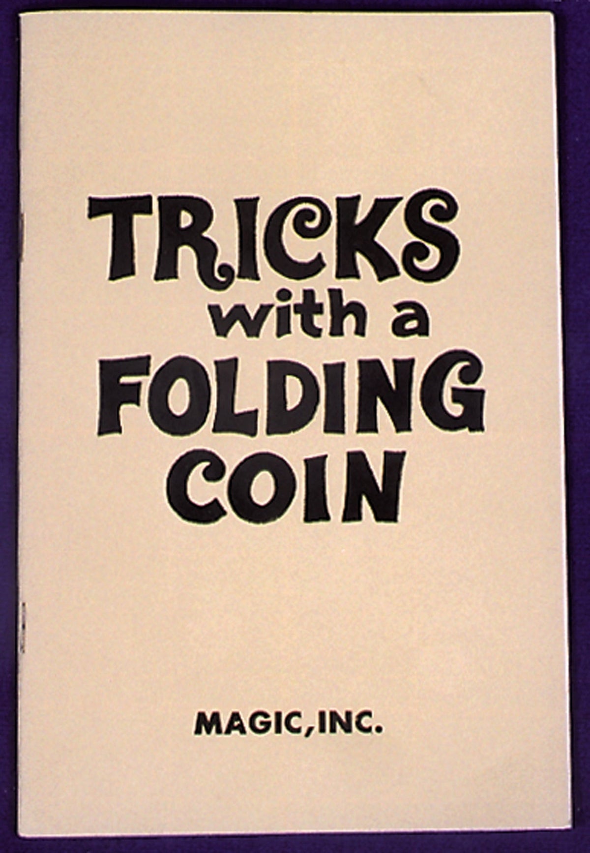 Tricks with A Folding Coin