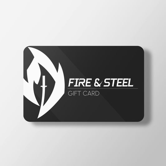 Fire and Steel - Gift Card