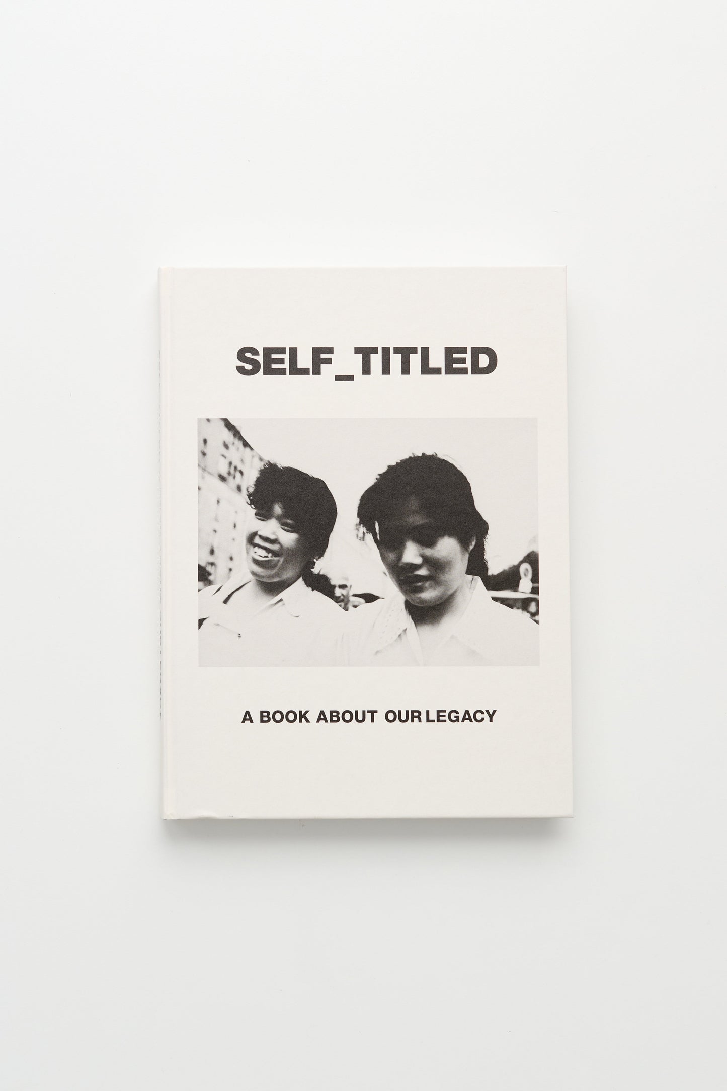 Self-Titled – A Book About Our Legacy