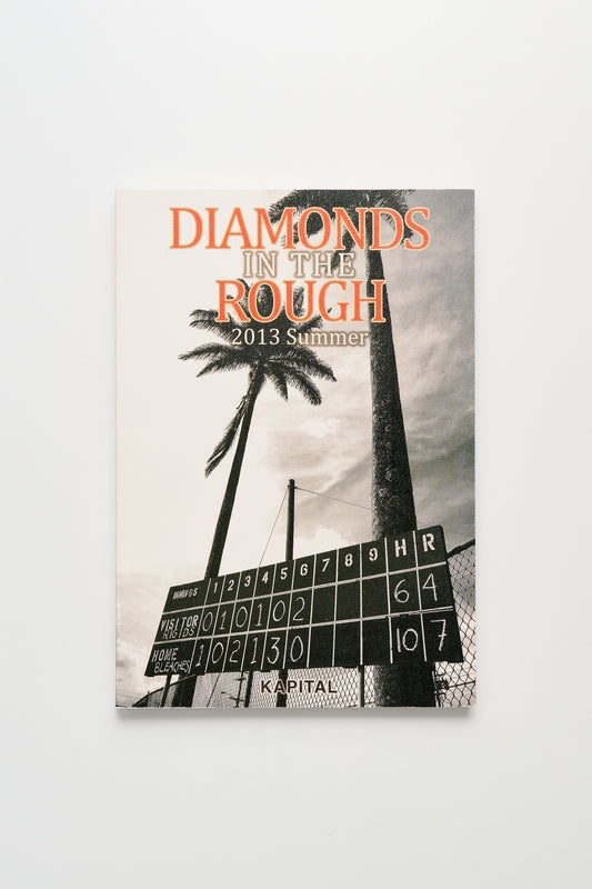 Diamonds In The Rough Kapital 2013 Summer Collection