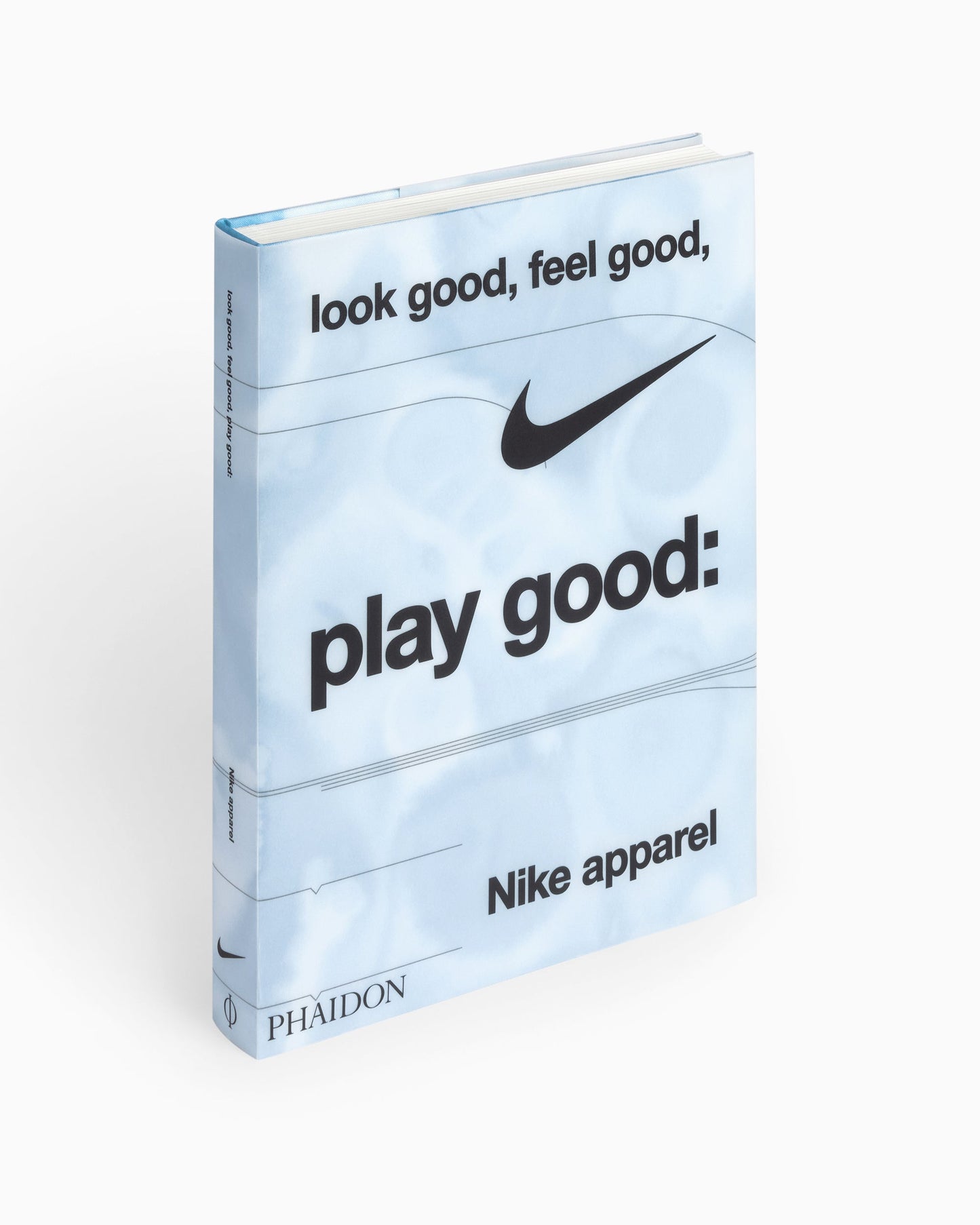Phaidon Look Good, Feel Good, Play Good