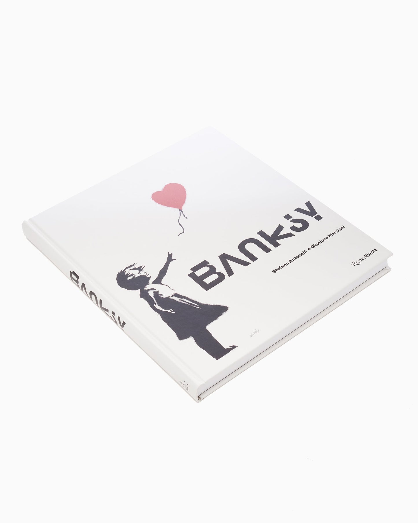 Rizzoli Banksy by Gianluca Marziani and Stefano Antonelli