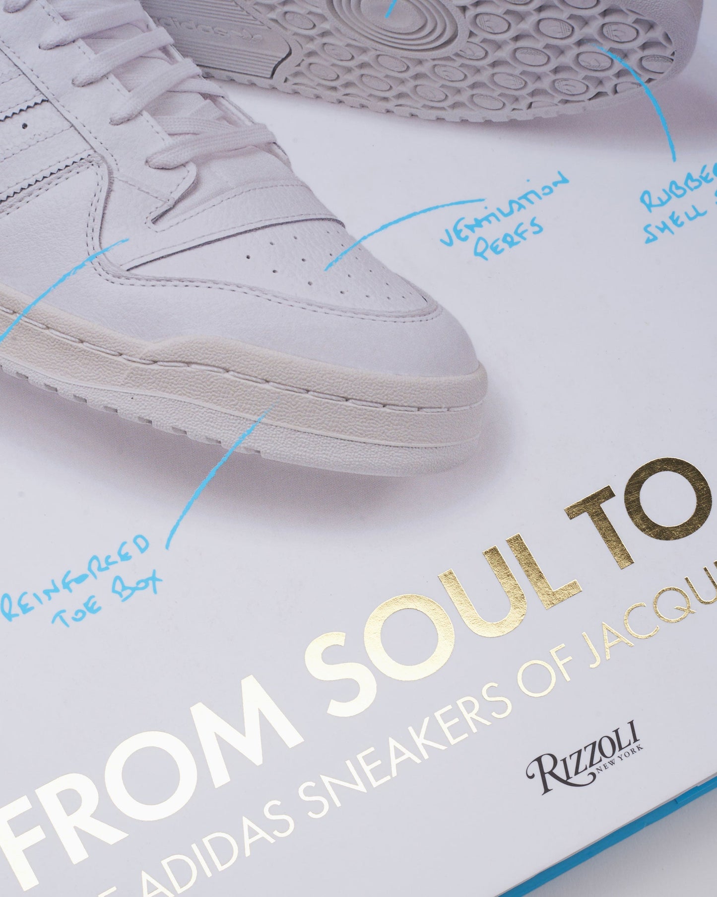 Rizzoli From Soul To Sole: The adidas Sneakers Of Jacques CH