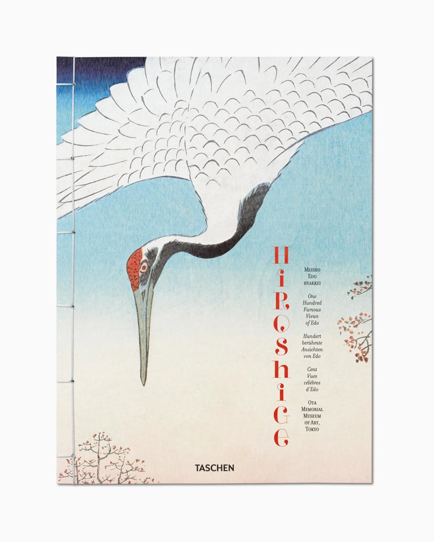 Taschen Hiroshige. One Hundred Famous Views of Edo