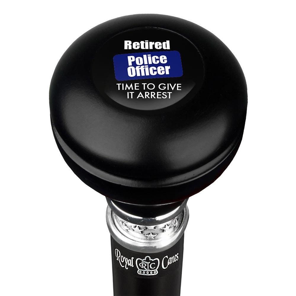 Police Give It Arrest Knob Walking Stick w/ Black Beechwood Shaft & Pewter Collar